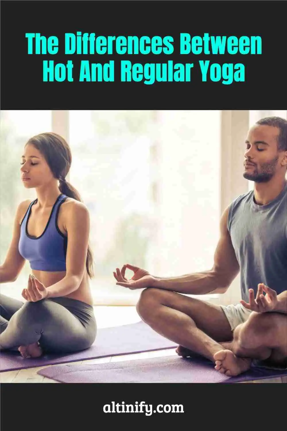The Differences Between Hot And Regular Yoga