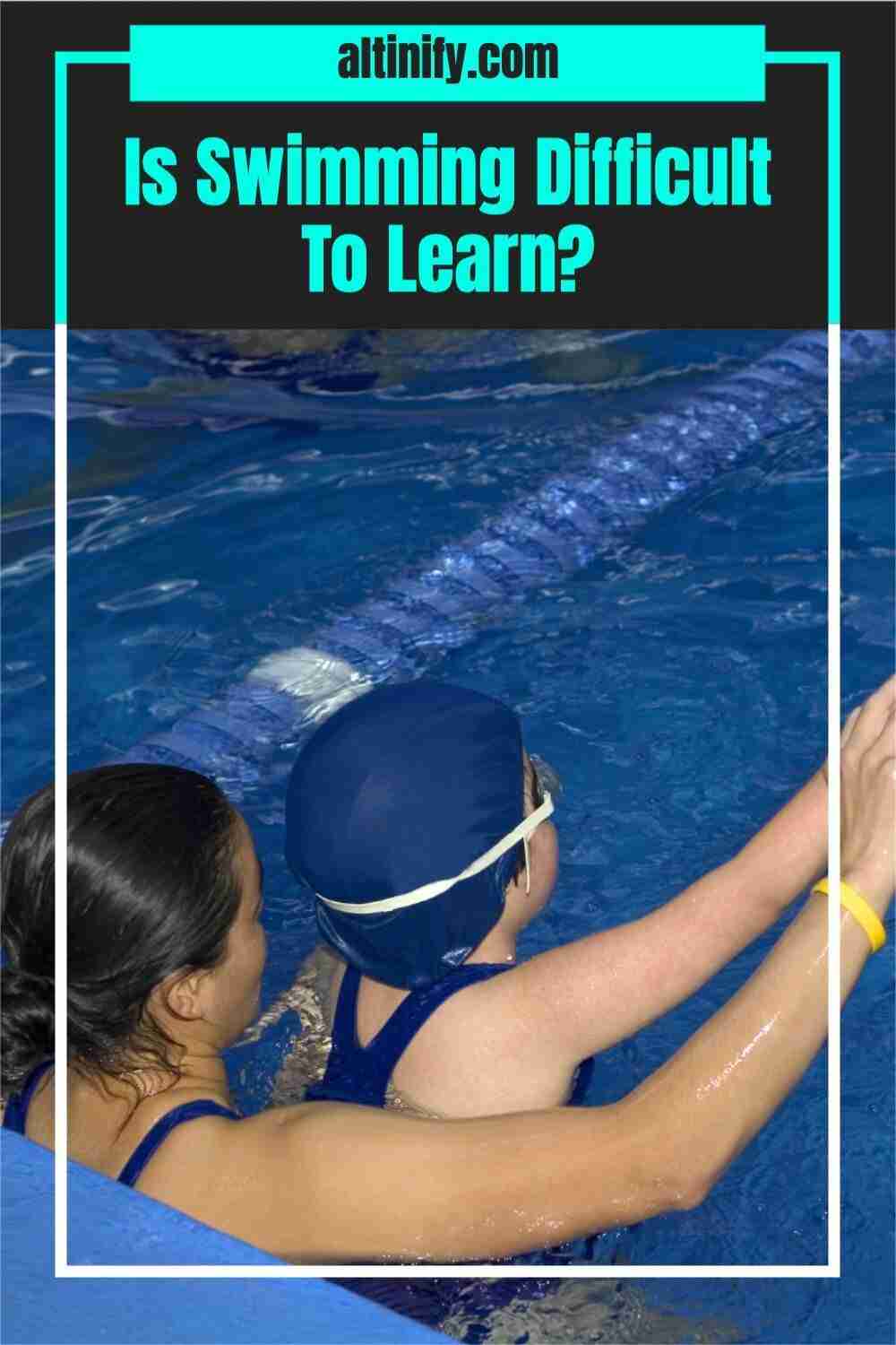 Is Swimming Difficult To Learn? (We Find Out)