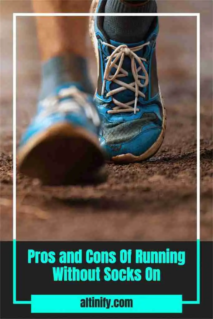 Pros And Cons Of Running Without Socks On | Altinify