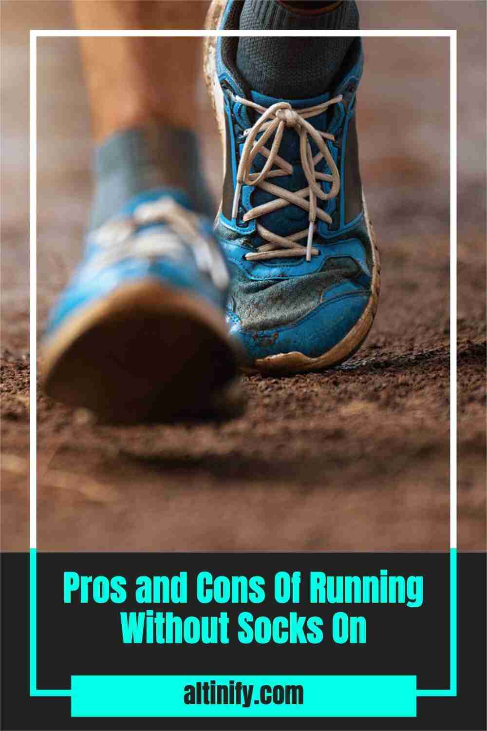 Pros and Cons Of Running Without Socks On