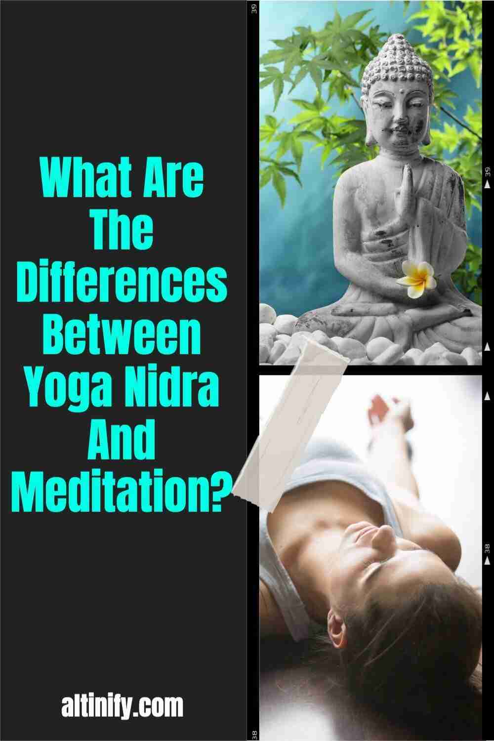 What Are The Differences Between Yoga Nidra And Meditation Yoga Nidra vs Meditation: What Are The Differences?