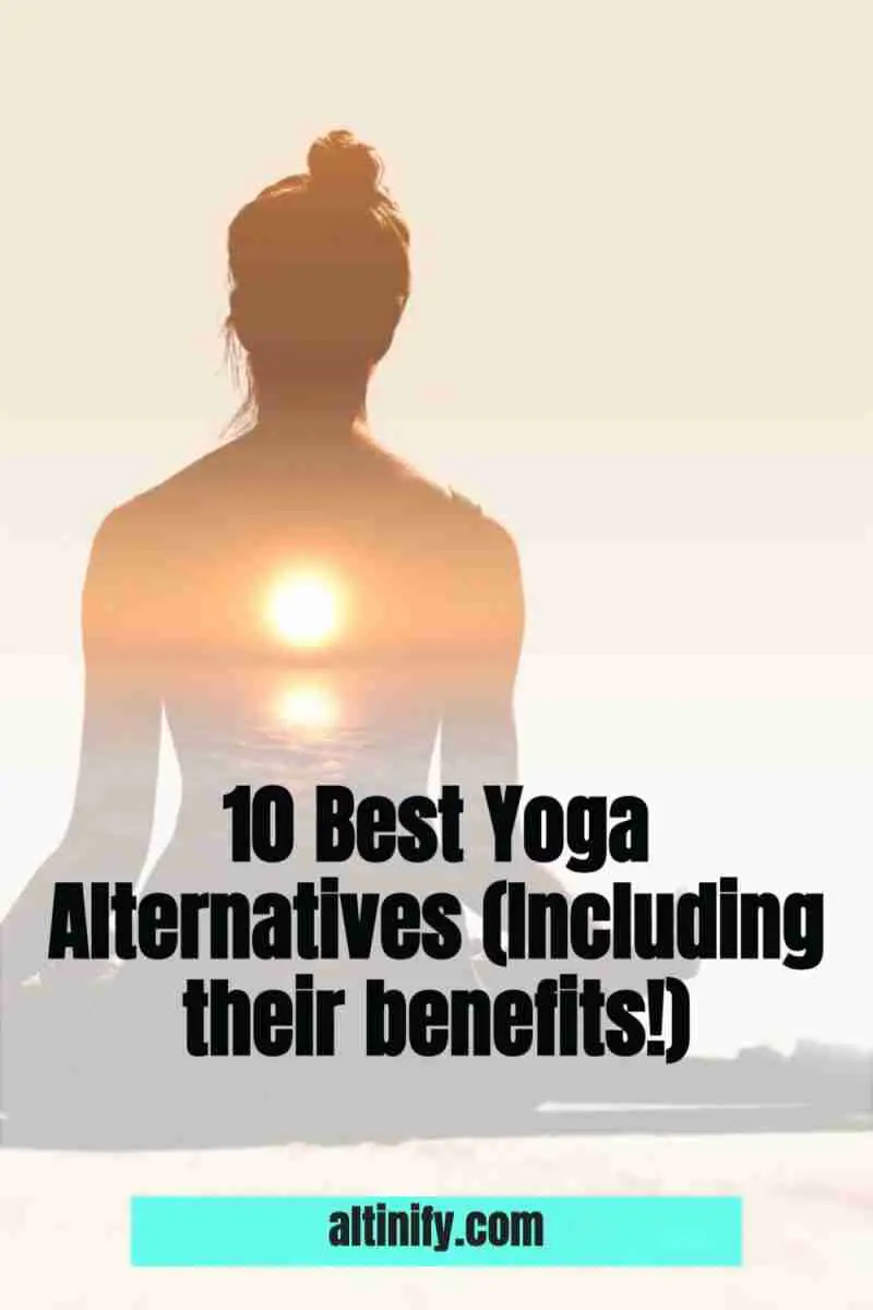 10 Best Yoga Alternatives (Including their benefits!)