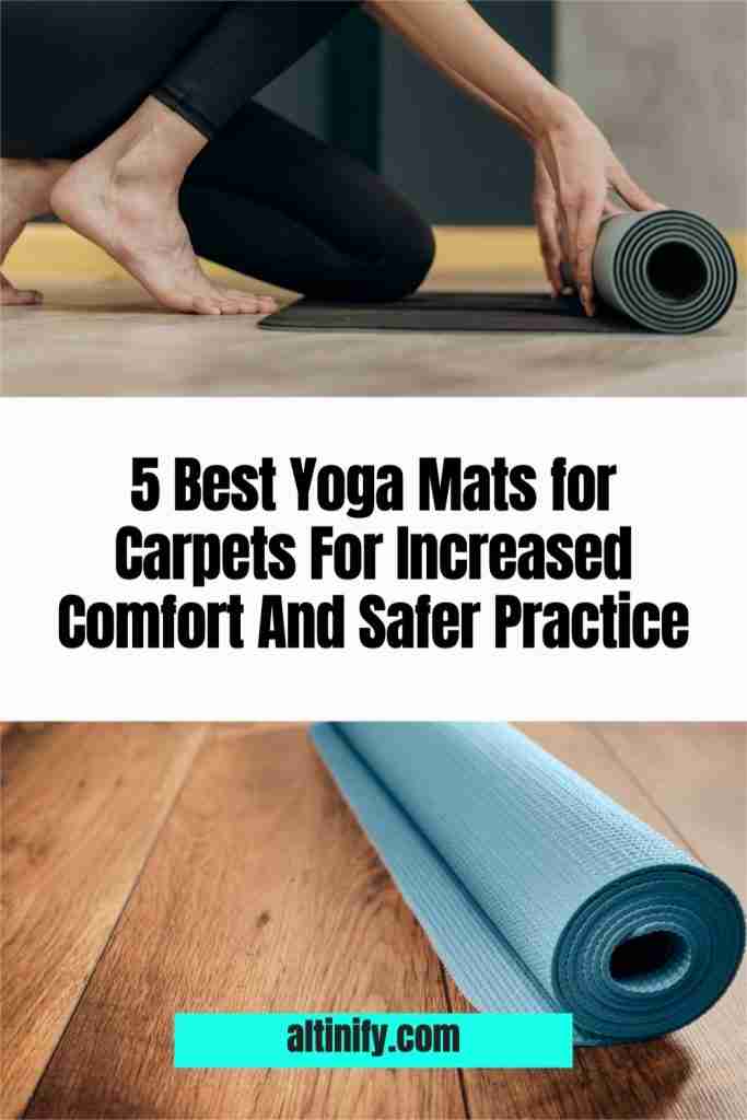 5 Best Yoga Mats For Carpets For Increased Comfort And Safer Practice