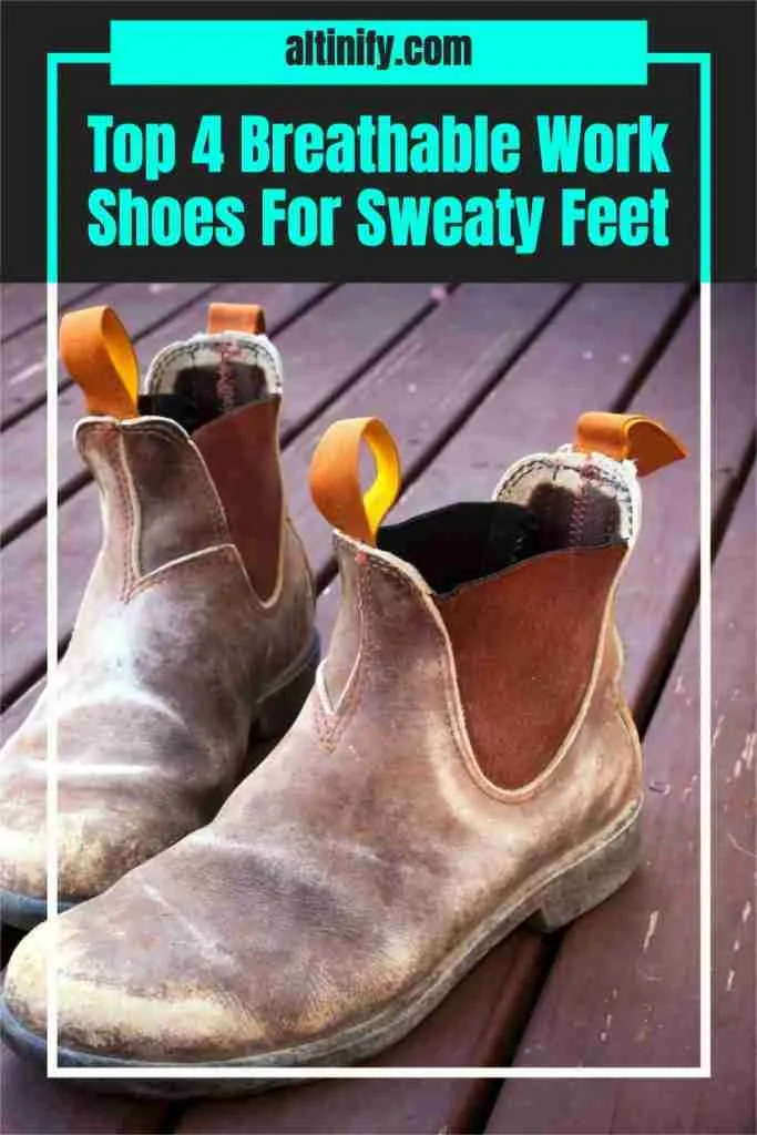 Top 4 Breathable Work Shoes For Sweaty Feet Altinify