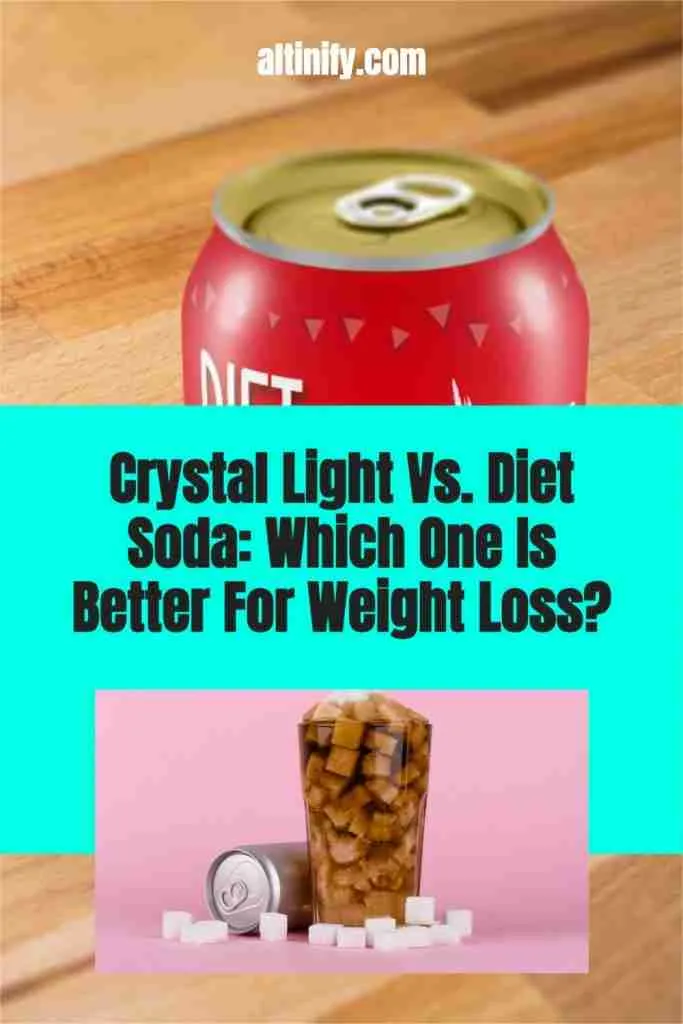 Crystal Light Vs. Diet Soda: Which One Is Better For Weight Loss